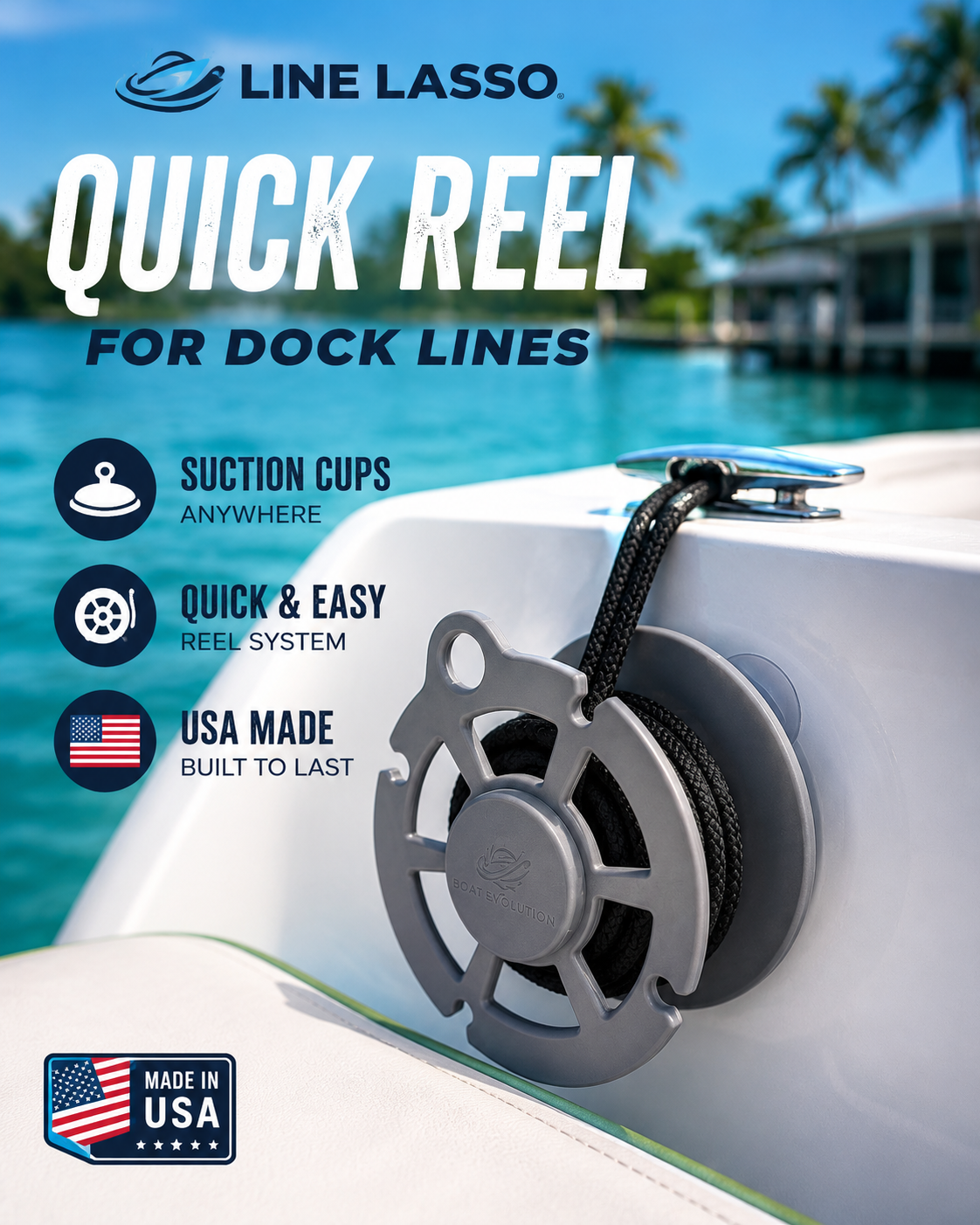 Line Lasso- Quick Dock Line Reel